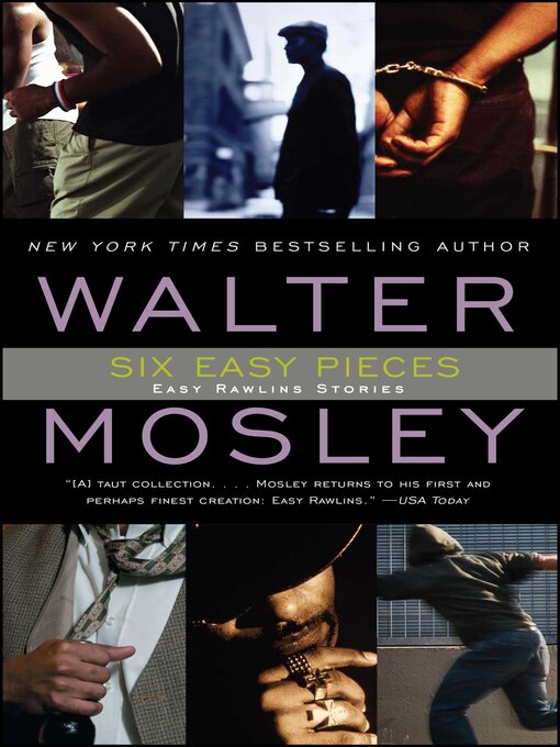 Title details for Six Easy Pieces by Walter Mosley - Wait list